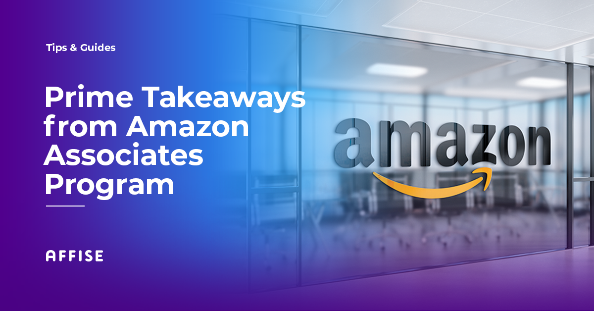 Amazon Affiliate Program: What can eCommerce Business Learn from a Market Leader?