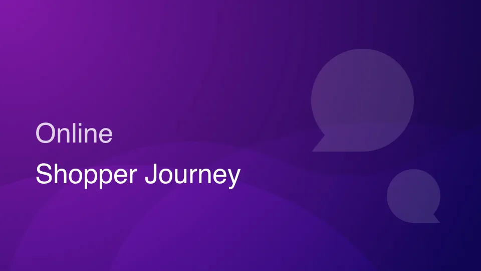 The Online Shopper Journey Explained: How to Create a Seamless Customer Experience