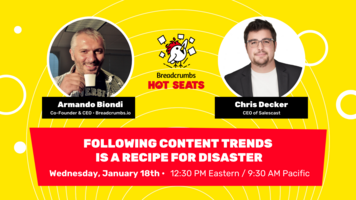 Following Content Trends is a Recipe for Disaster with Chris Decker