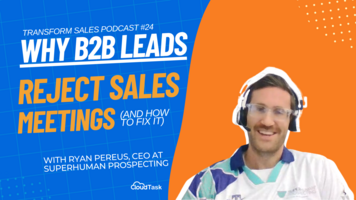 Why B2B Leads Reject Sales Meetings (And How To Fix It)
