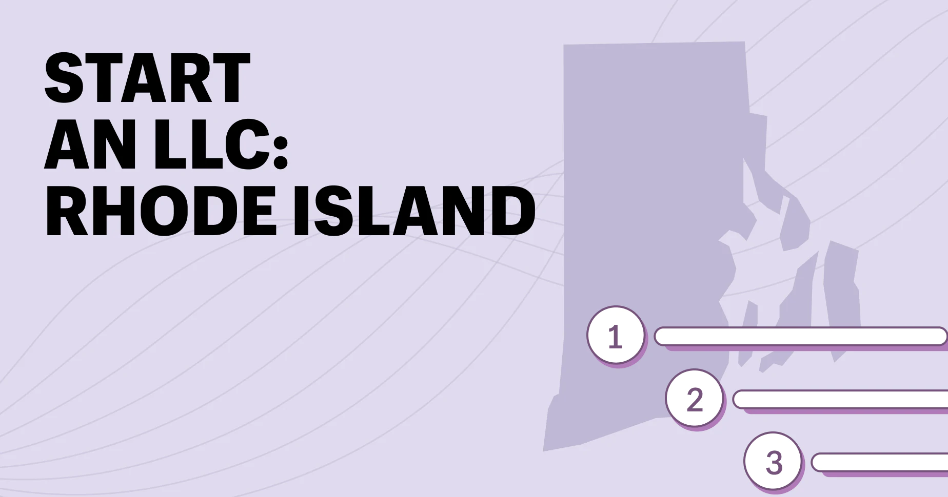 Rhode Island LLC: How To Start an LLC in Rhode Island in 12 Steps