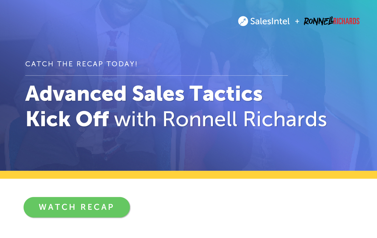 Recap - Virtual Launch Party: Advanced Sales Tactics Kick Off with Ronnell Richards