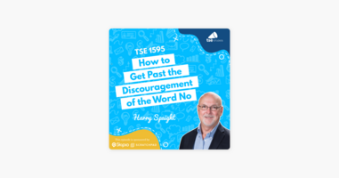 ‎The Sales Evangelist: Harry Spaight | How to Get Past the Discouragement of the Word No on Apple Podcasts