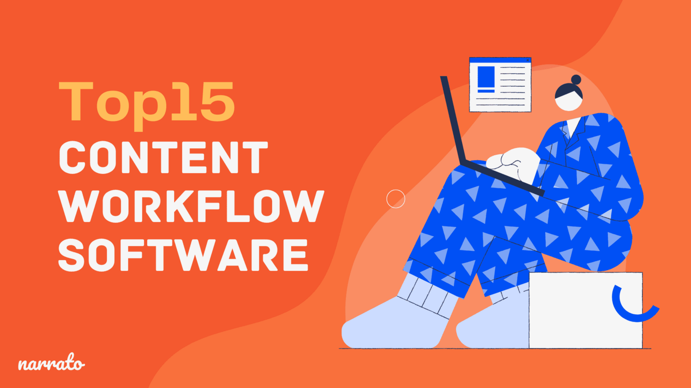 Top 15 Content Workflow Software to Streamline Your Content Processes