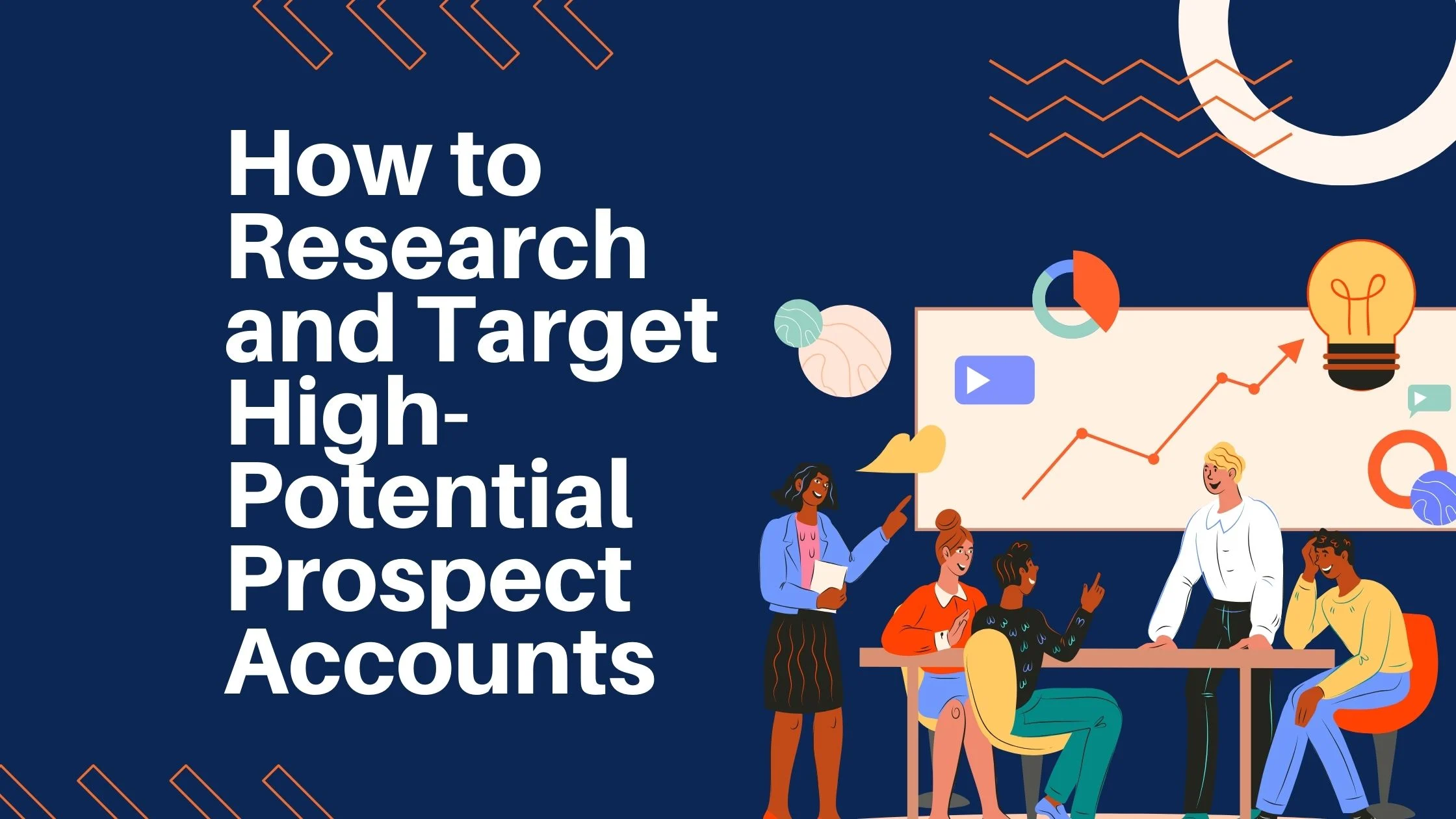 How to Research and Target High-Potential Prospect Accounts