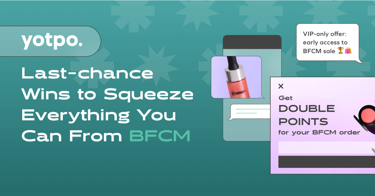 Last-chance Wins to Squeeze Everything You Can From BFCM