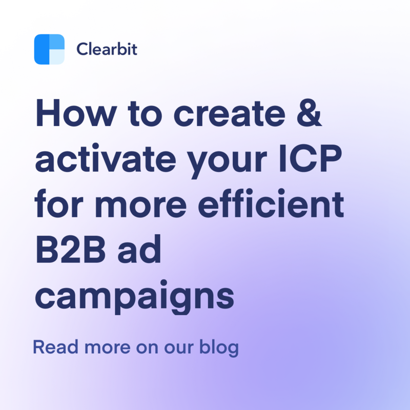 How to create & activate your ICP for more efficient B2B ad campaigns