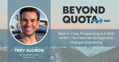 Best-in-Class Prospecting is A BAD HABIT: The Calendar 1st Approach Changes Everything [VIDEO]