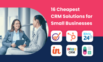 16 CHEAPEST CRM SOLUTIONS FOR SMALL BUSINESSES