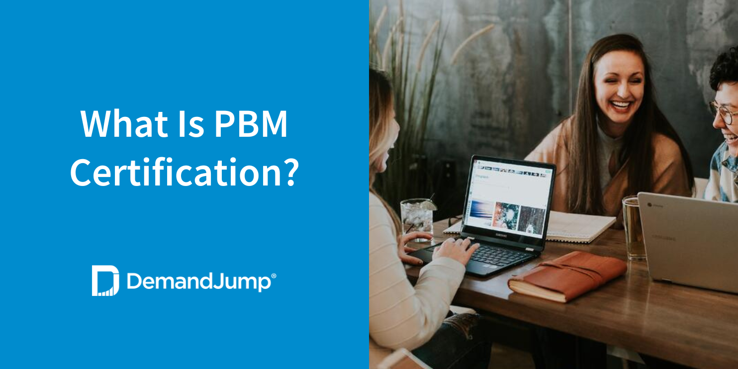 What Is PBM Certification?
