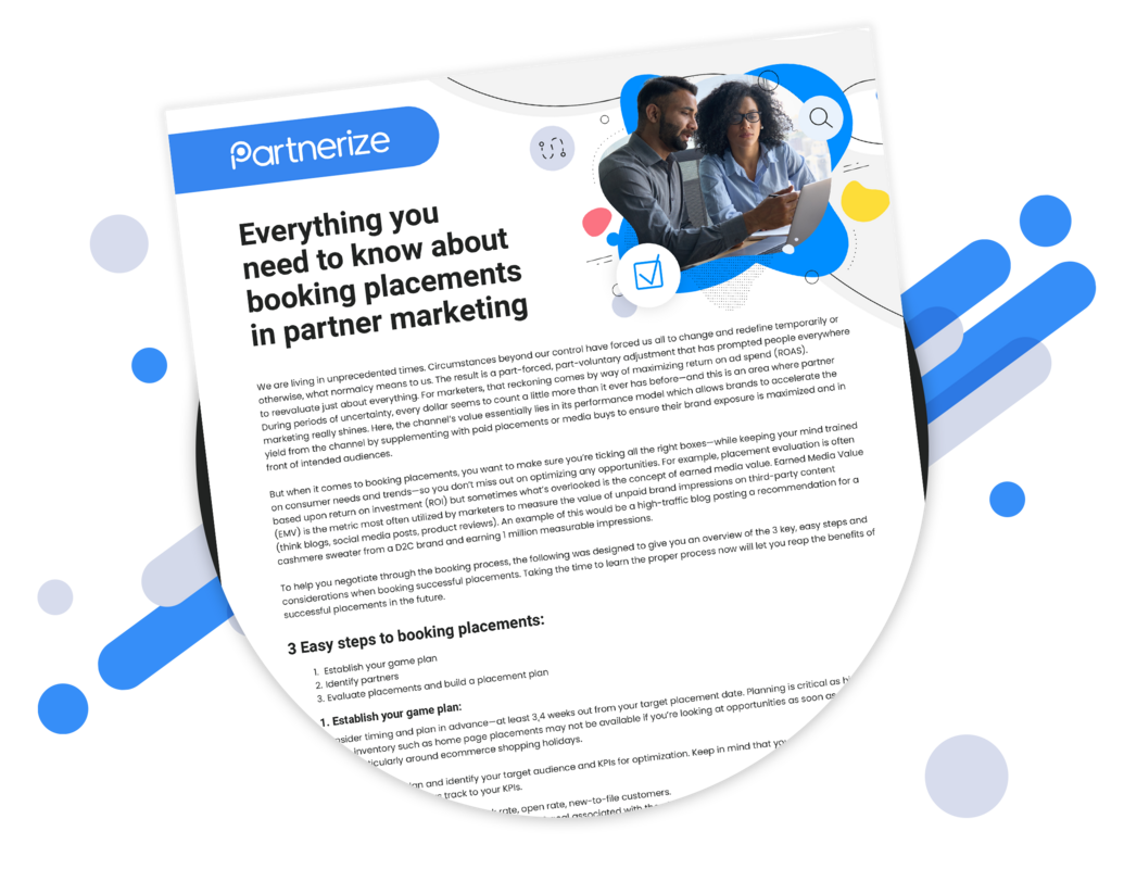 [DOWNLOAD] Everything You Need to Know About Booking Placements in Partner Marketing