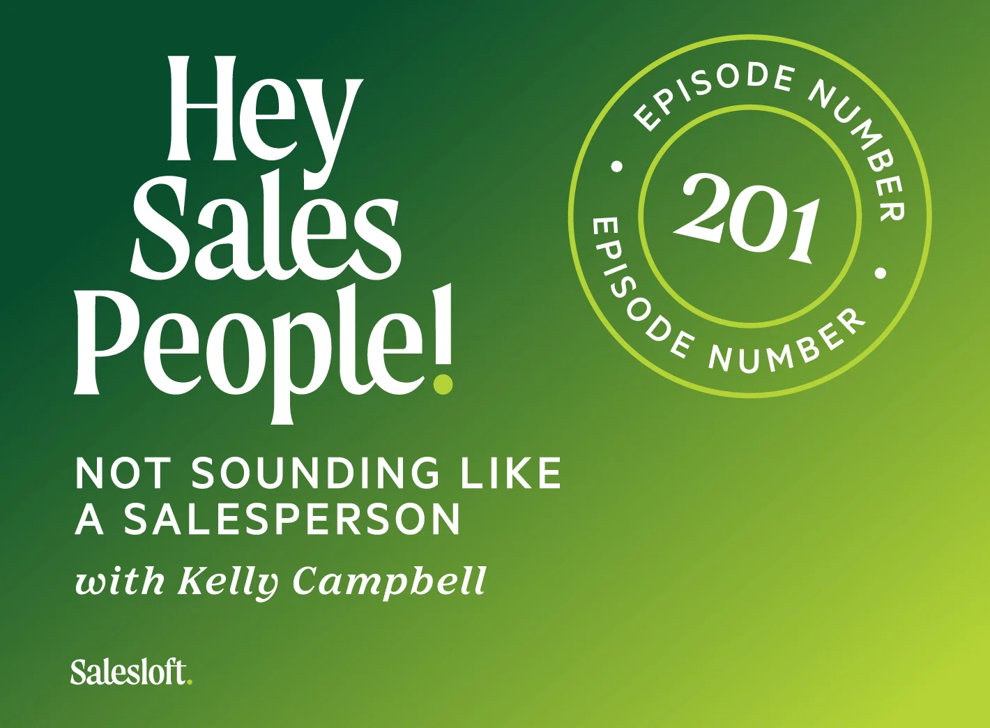 Not Sounding Like a Salesperson with Kelly Campbell
