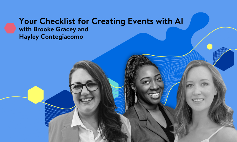 Planning with intelligence: Your checklist for creating events with AI