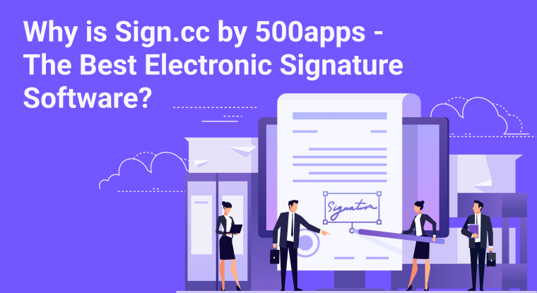 The Best Electronic Signature Software - Sign.cc - Agile CRM Blog
