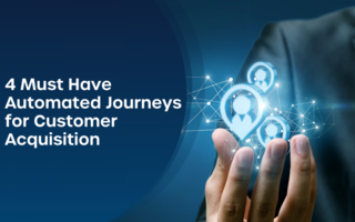 4 Must Have Automated Journeys for Customer Acquisition | Zymplify