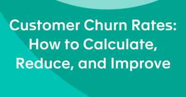 Customer Churn Rate: How to Calculate and Improve [2021]