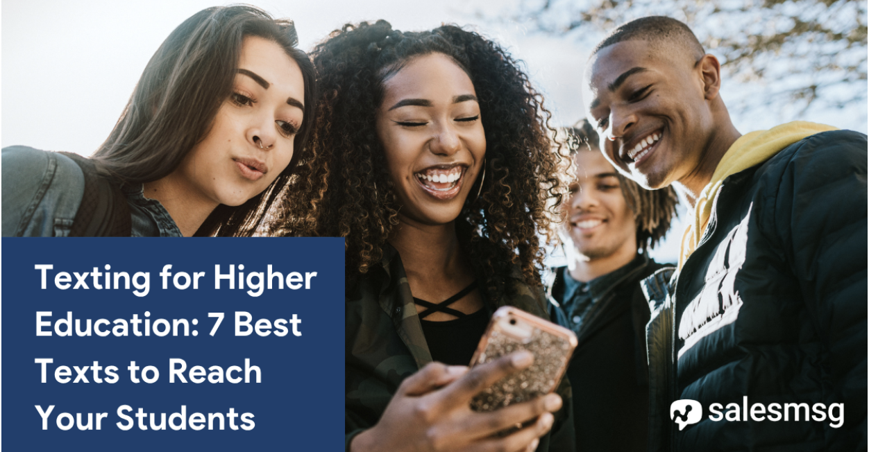 7 Best Texts to Reach Students with HubSpot and Salesmsg
