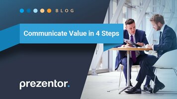 Communicate Value to B2B Buyers in 4 Simple Steps