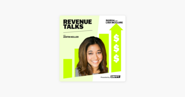 ‎Revenue Talks with Justin Keller: Sell Based on Value & Encourage Change | Lisa McClure on Apple Podcasts