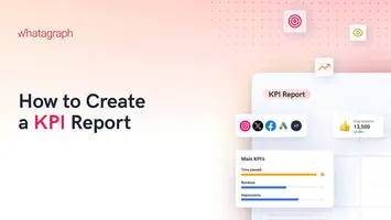 How to Create a KPI Report: Complete Guide [+Free Template]