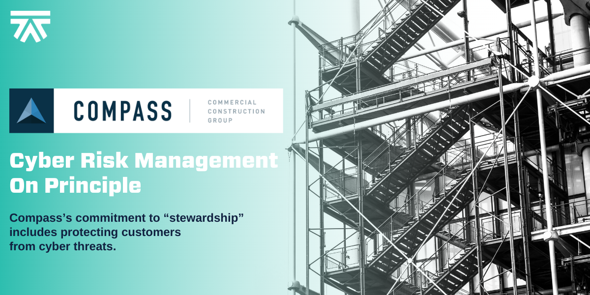 [Case Study] Compass Construction: Cyber Risk Management on Principle | Trava