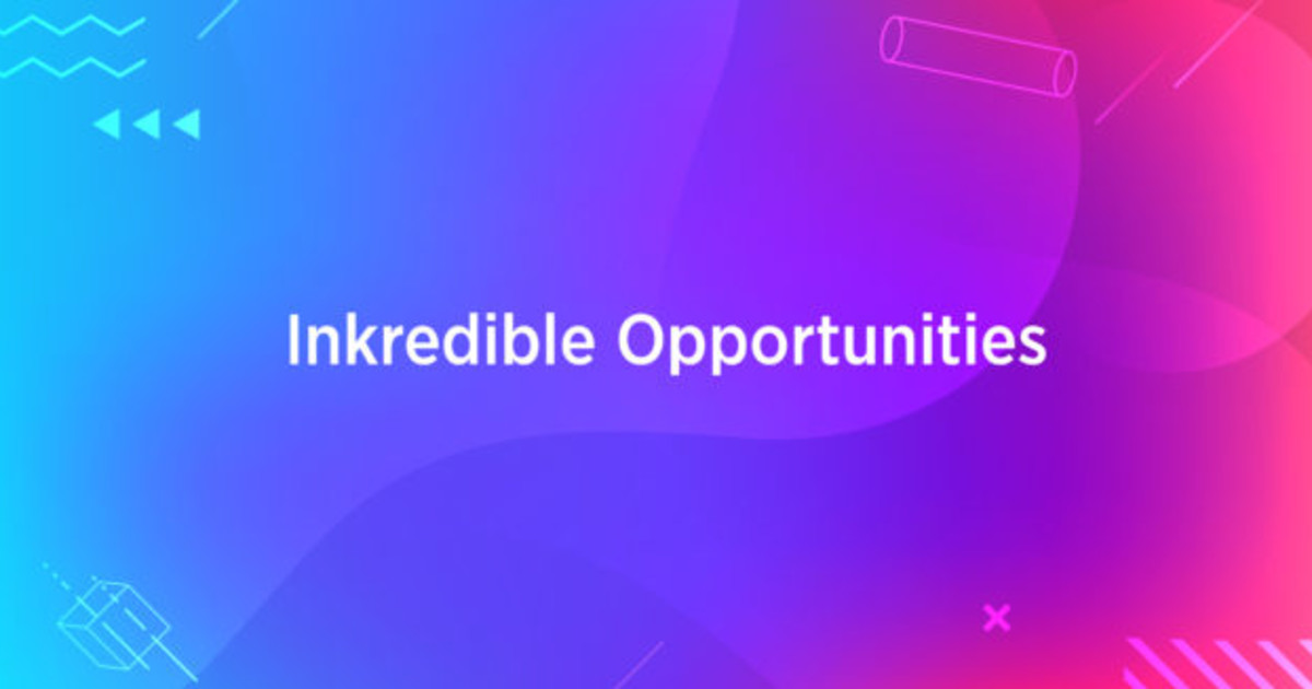 Inkredible Opportunities, August 26th