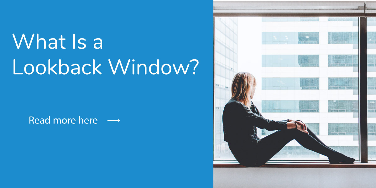 What Is a Lookback Window?