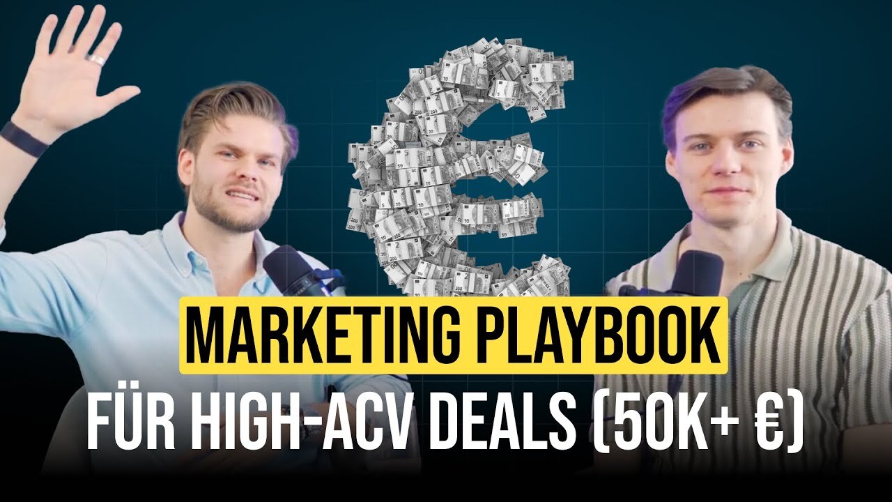 #85 Marketing Playbook für High-ACV Deals (50K+)