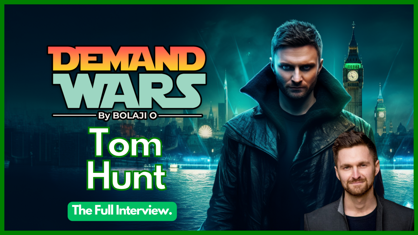 Tom Hunt (Mastermind) on Demand Wars - Full Interview