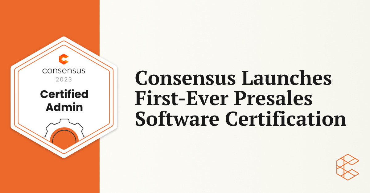 Consensus Launches First-ever Presales Software Certification