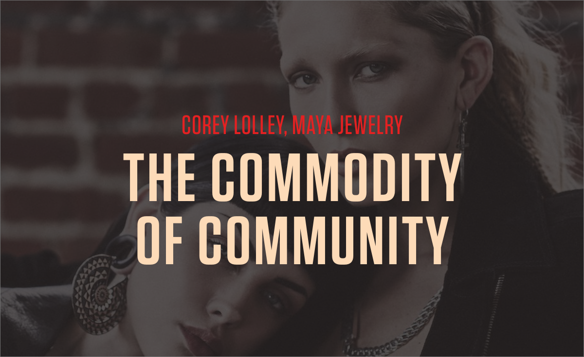 The Commodity of Community