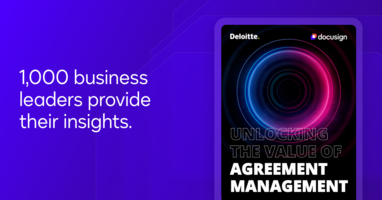 Deloitte and Docusign Research Uncovers Costly Problems in the Agreement Process