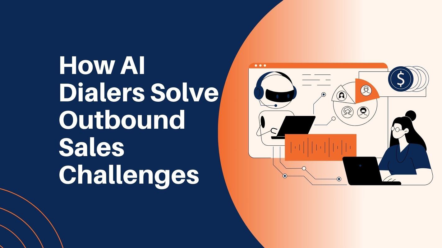 How AI Dialers Solve Outbound Sales Challenges: Strategies for Success