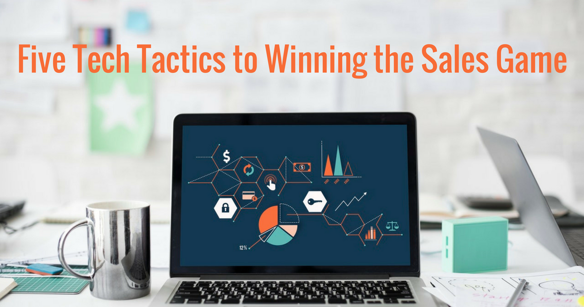 Five Tech Tactics to Winning the Sales Game