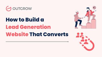 How to Build a Lead Generation Website That Converts