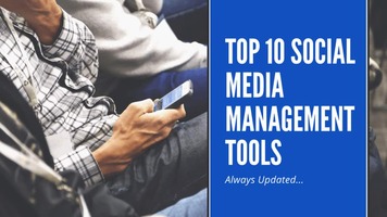 Top 10 Social Media Management Tools For 2021