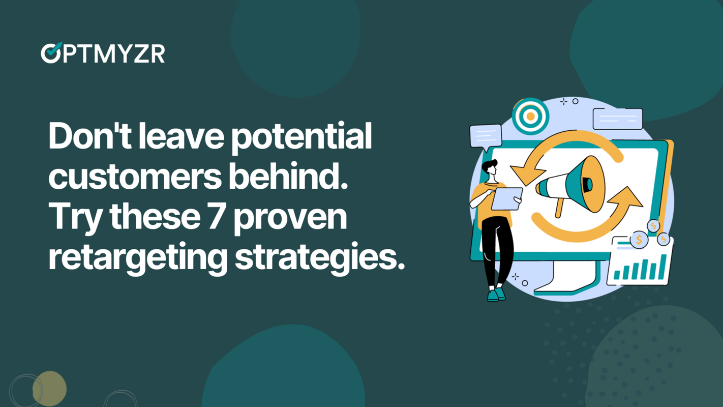 7 Proven Retargeting Strategies for Higher Conversion Rates