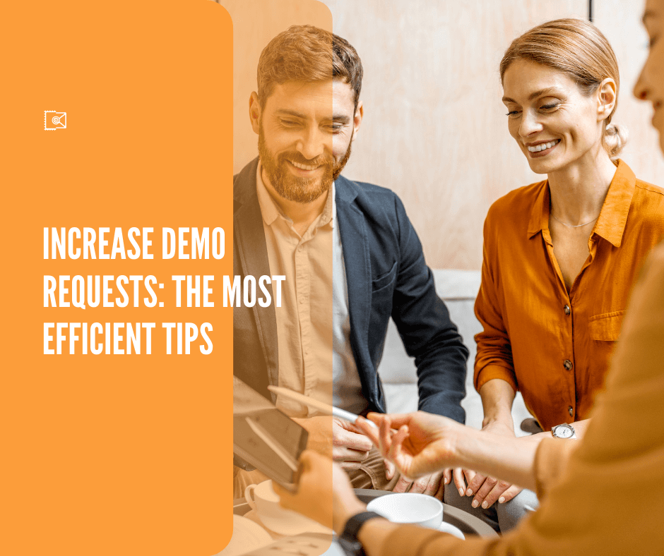 How Can You Increase the Number of Demo Requests: Only the Most Efficient Tips
