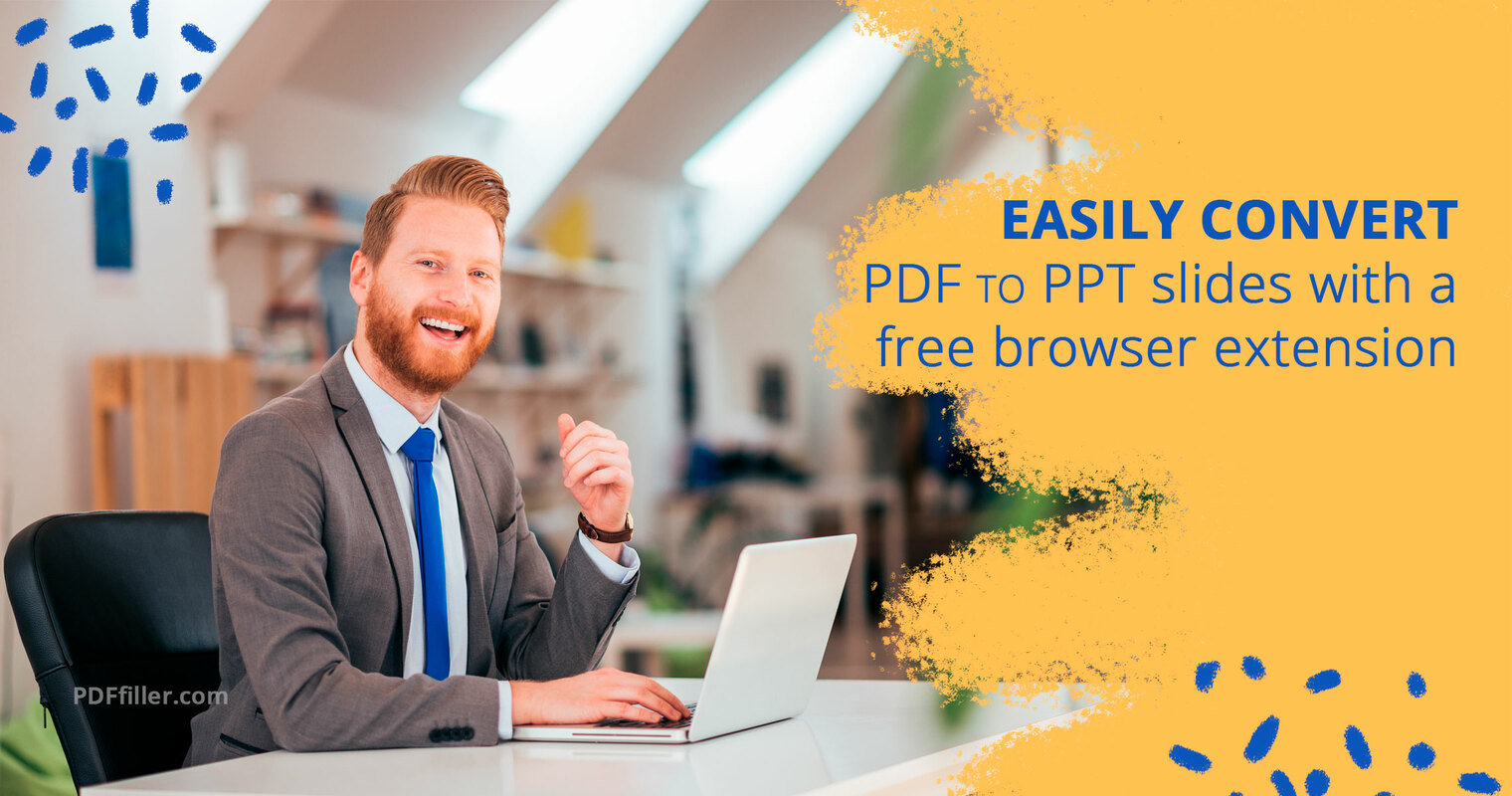 Сonvert PDFs into PowerPoint format in seconds with PDFfiller's free Chrome extension