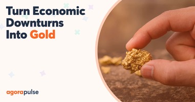 How Savvy Marketers Turn Economic Downturns Into Gold