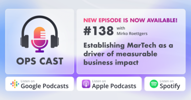 Establishing MarTech as a driver of measurable business impact with Mirko Roettgers