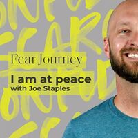 Fear Journey: I am at peace with Joe Staples