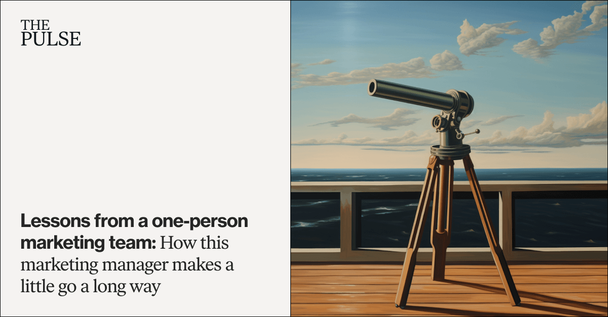Lessons from a one-person marketing team: How this marketing manager makes a little go a long way