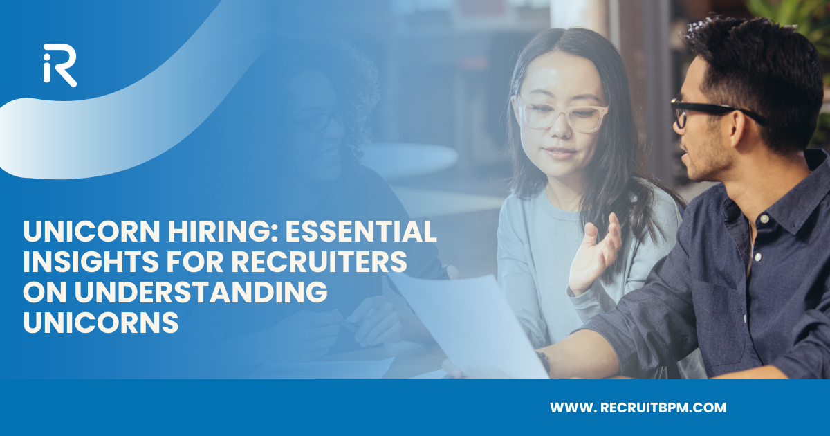 Unicorn Hiring: Essential Insights for Recruiters on Understanding Unicorns