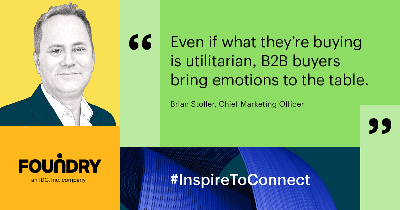 B2B decision making is non-linear, emotional, and messy-and marketers should embrace it.