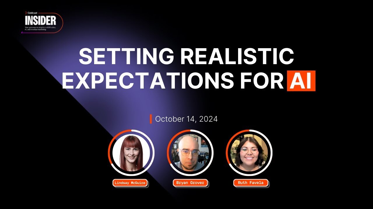 How to Approach and Set Realistic Expectations for AI | Goldcast Insider