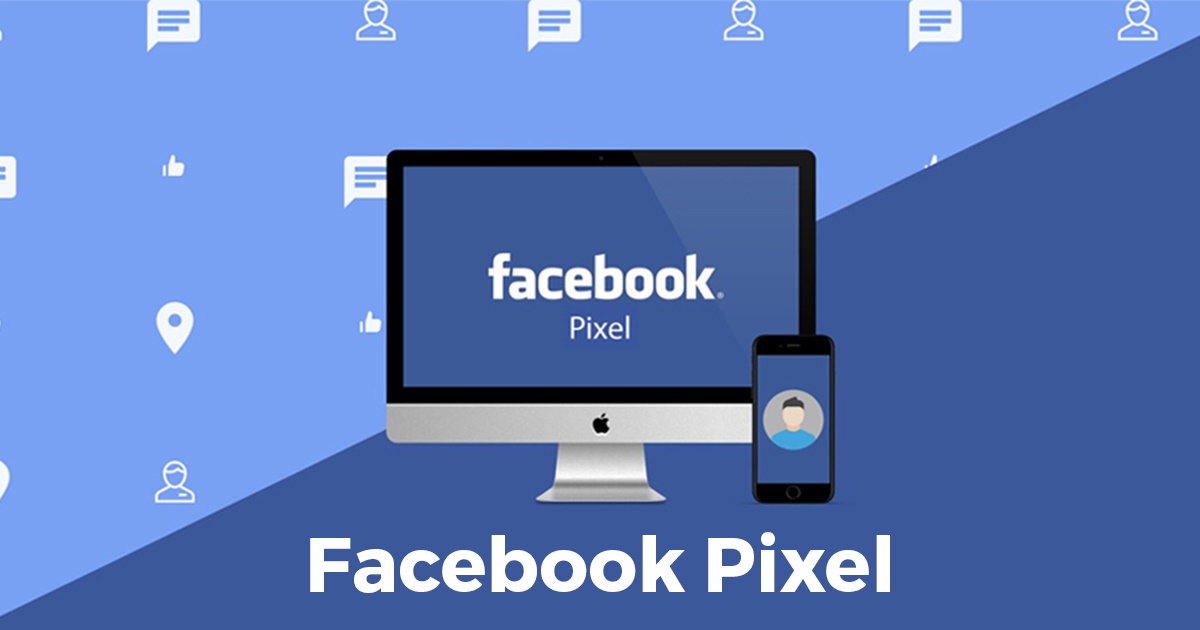 What Is A Facebook Pixel & How To Use It?