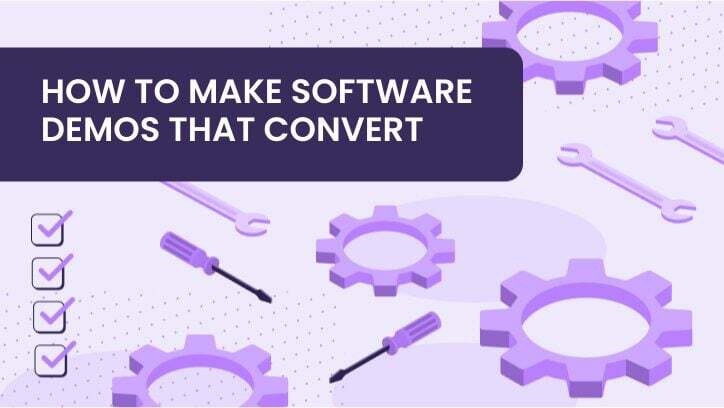How to Make Software Demos That Convert