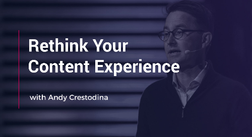 Rethink Your Content Experience With Andy Crestodina