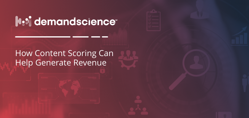 How Content Scoring Can Help Generate Revenue